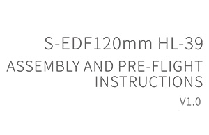 20200114-S-EDF120Ｌ39 Assembly-and-Pre-flight-Instructions