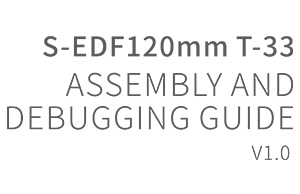 20200407-S-EDF120T33 Assembly-and-Pre-flight-Instructions