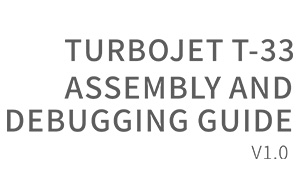 20200707-HT-33 Foam-Turbine Assembly and Debugging Guide-v1.1