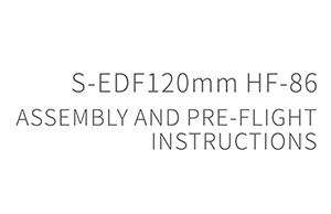 20210401-HSDJETS-S-EDF120mm-HF-86-PNP-Assembly-and-Pre-Flight-Instructions