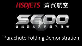HSDJETS S600 Parachute folding